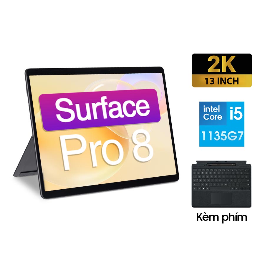 [New 100%] Laptop Microsoft Surface Pro 8 1983 | Intel Core i5-1135G7 | 12.3 inch 2K + KÈM PHÍM